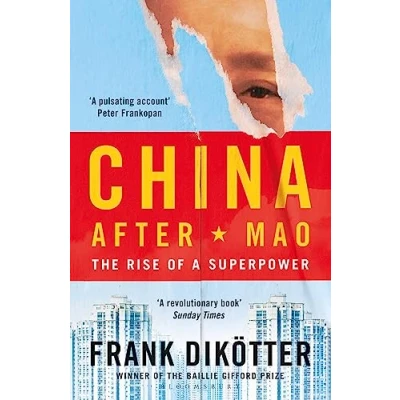 Afbeelding van China After Mao: The Rise of a Superpower