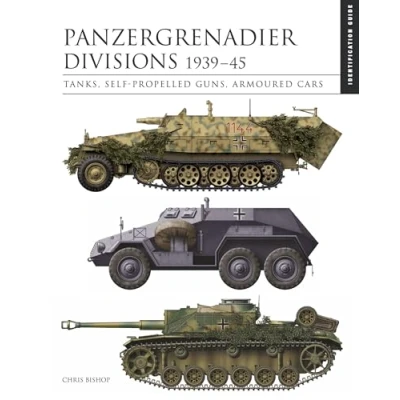 Afbeelding van Panzergrenadier Divisions 193945: The Essential Vehicle Identification Guide