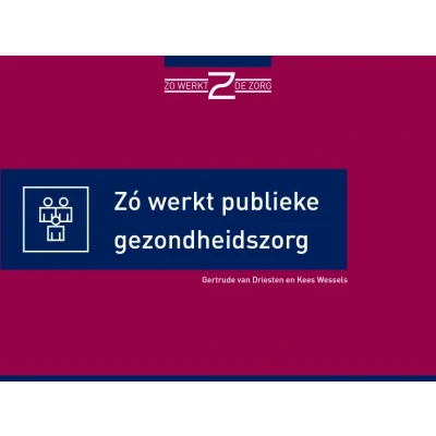 Afbeelding van Zo werkt publieke gezondheidszorg