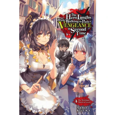 Afbeelding van HERO LAUGHS WHILE WALKING THE PATH OF VENGENCE NOVEL VOL