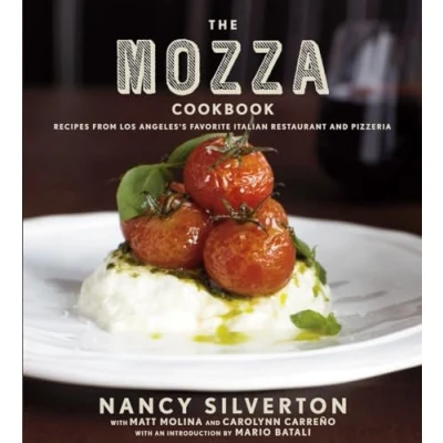 Afbeelding van The Mozza Cookbook: Recipes from Los Angeles&#039;s Favorite Italian Restaurant and Pizzeria