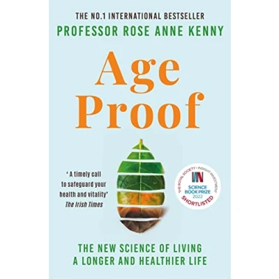 Afbeelding van Age Proof: The New Science of Living a Longer and Healthier Life