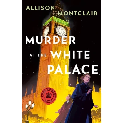 Afbeelding van Murder at the White Palace: A Sparks &amp; Bainbridge Mystery: 6