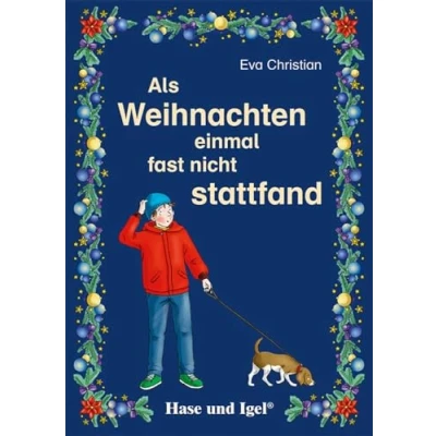 Afbeelding van Als Weihnachten einmal fast nicht stattfand: Schulausgabe