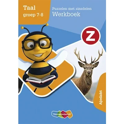 Afbeelding van Z Taal groep 7 8 Puzzelen met zinsdelen Ajodakt Werkboek (Paperback)