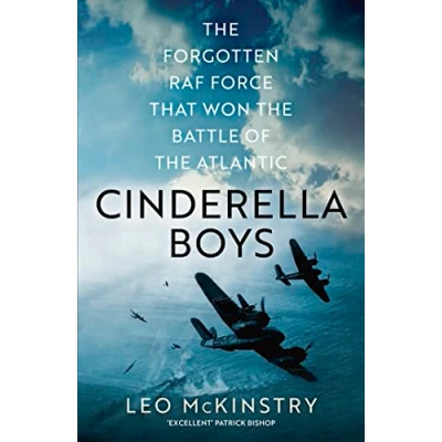 Afbeelding van Cinderella Boys: the Forgotten RAF Force that Won Battle of Atlantic