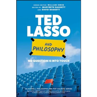 Afbeelding van Ted Lasso and Philosophy: No Question Is Into Touch