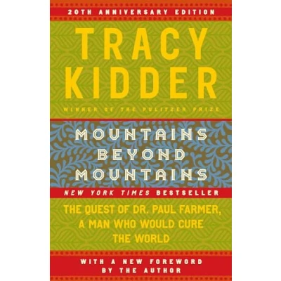 Afbeelding van Mountains Beyond Mountains: the Quest of Dr. Paul Farmer, a Man Who Would Cure World