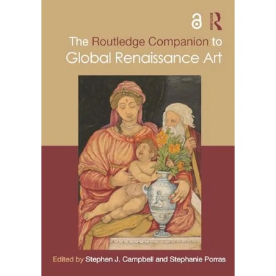 Afbeelding van The Routledge Companion to Global Renaissance Art