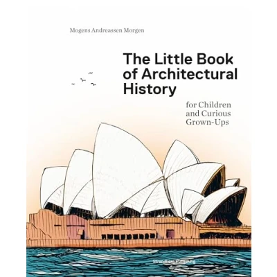 Afbeelding van The Little Book of Architectural History: For Children and Curious Grown Ups