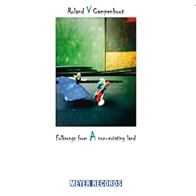 Afbeelding van Roland Van Campenhout Folksongs From a Non Existing Land (LP)