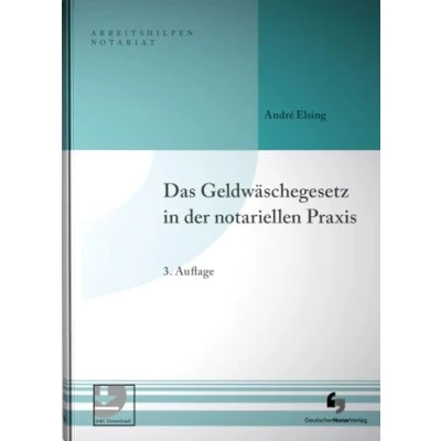 Afbeelding van Das Geldwäschegesetz in der notariellen Praxis