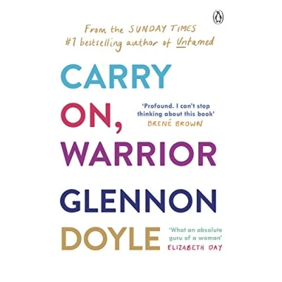 Afbeelding van Carry On, Warrior: From Glennon Doyle, the #1 bestselling author of Untamed