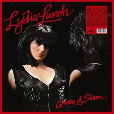 Afbeelding van Lydia Lunch Queen Of Siam (LP)