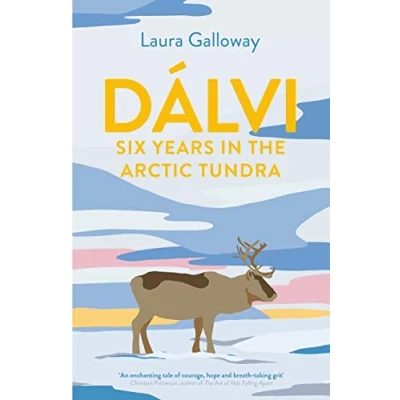Afbeelding van Dálvi: Six Years in the Arctic Tundra
