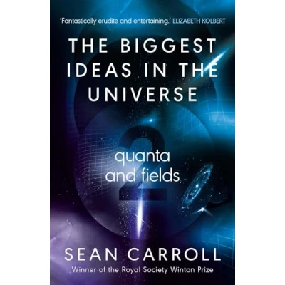 Afbeelding van the Biggest Ideas in Universe 2: Quanta and Fields