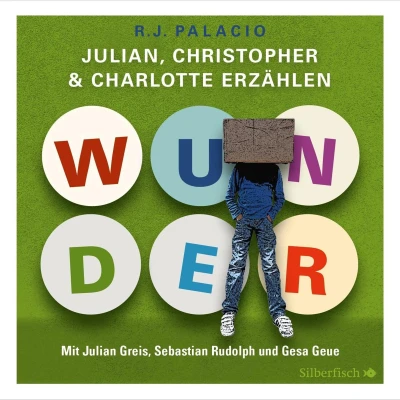 Afbeelding van Wunder. Julian, Christopher und Charlotte erzählen
