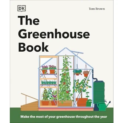 Afbeelding van the Greenhouse Book: Make Most of Your Throughout Year