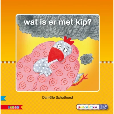 Afbeelding van Wat is er met kip? (Hardback)