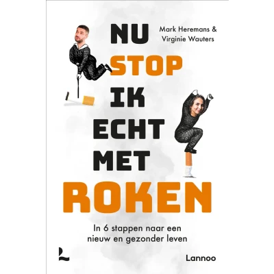 Afbeelding van Nu stop ik echt met roken: In 6 stappen naar een nieuw en gezonder leven