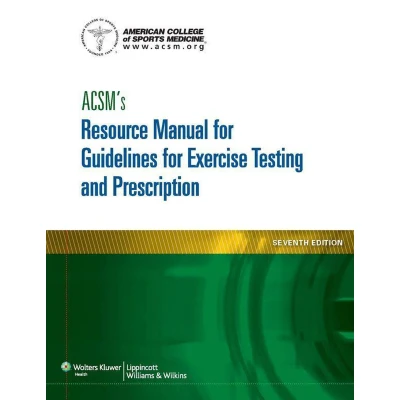 Afbeelding van Acsm&#039;s Resource Manual For Guidelines Exercise Testing And Prescription
