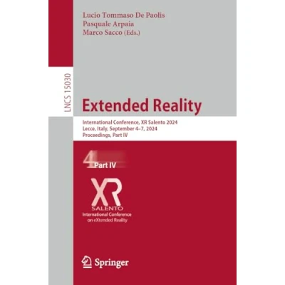 Afbeelding van Extended Reality: International Conference, XR Salento 2024, Lecce, Italy, September 47, Proceedings, Part IV: 15030