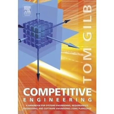 Afbeelding van Competitive Engineering: A Handbook for Systems Engineering, Requirements and Software Engineering Using Planguage