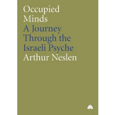 Afbeelding van Occupied Minds: A Journey Through The Israeli Psyche