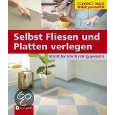 Afbeelding van Selbst Fliesen und Platten verlegen