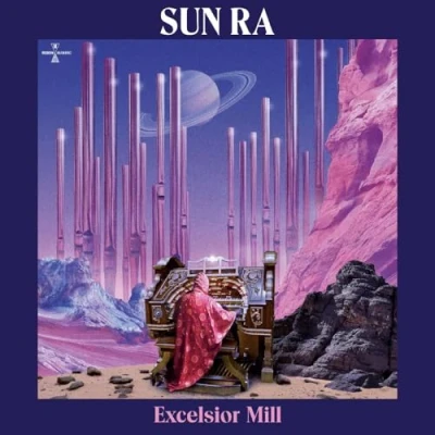 Afbeelding van Sun Ra Excelsior Mill (LP)