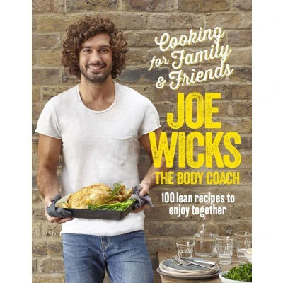 Afbeelding van Cooking for Family &amp; Friends: 100 Lean Recipes to Enjoy Together