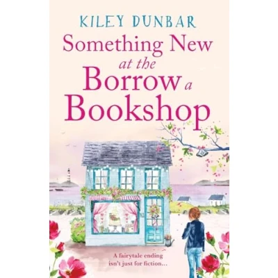 Afbeelding van Something New at the Borrow A Bookshop: warm hearted, romantic and uplifting read