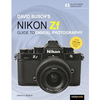 Afbeelding van David Busch&#039;s Nikon Zf Guide to Digital Photography