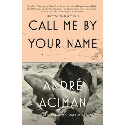 Afbeelding van Call Me by Your Name: A Novel