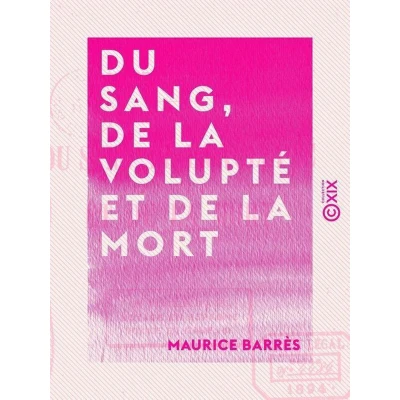 Afbeelding van Du Sang, De La Volupté Et Mort