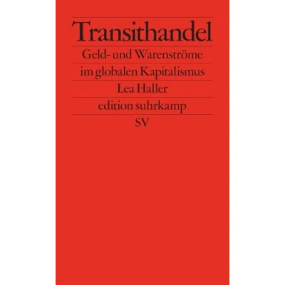 Afbeelding van Transithandel: Geld und Warenströme im globalen Kapitalismus: 2731