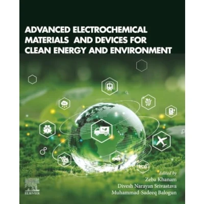 Afbeelding van Advanced Electrochemical Materials and Devices for Clean Energy Environment