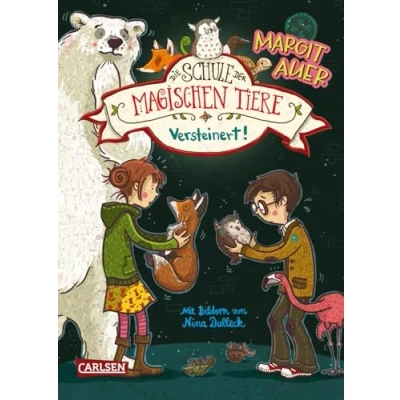 Afbeelding van Die Schule der magischen Tiere 09: Versteinert!
