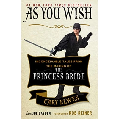 Afbeelding van As You Wish: Inconceivable Tales from The Making of Princess Bride