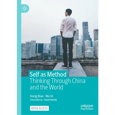 Afbeelding van Self as Method: Thinking Through China and the World