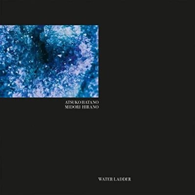 Afbeelding van Atsuko Hatano &amp; Midori Hirano Water Ladder (CD)