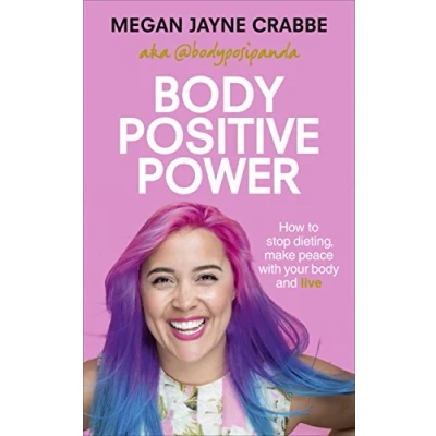 Afbeelding van Body Positive Power: Megan Jayne Crabbe