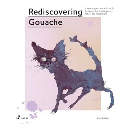 Afbeelding van Rediscovering gouache. a new approach to classic technique for contemporary artists and illustrators