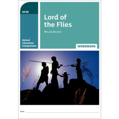Afbeelding van Oxford Literature Companions: Lord of the Flies Workbook: With all you need to know for your 2022 assessments