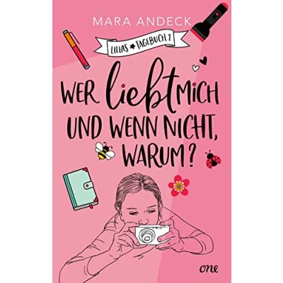 Afbeelding van Wer liebt mich und wenn nicht, warum?: Chaotisch, witzig romantisch Lilias zweites Tagebuch: 2