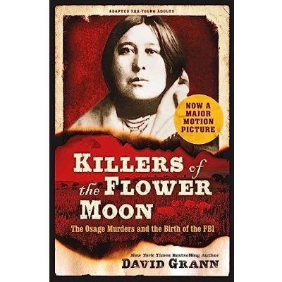 Afbeelding van Killers of the Flower Moon: Adapted for Young Adults: Osage Murders and Birth FBI