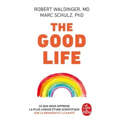 Afbeelding van The Good Life: Ce que nous apprend la plus longue étude scientifique sur le bonheur et santé