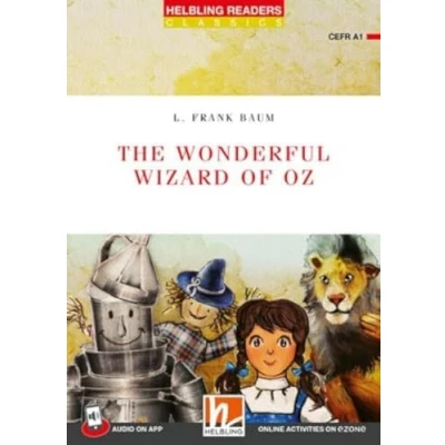 Afbeelding van The wonderful wizard of Oz. Helbling Readers Red Series Classics. Registrazione in inglese britannico. Level A1. Con Audio on App. E Zone: / 1 (A1)