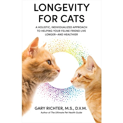 Afbeelding van Longevity for Cats: A Holistic, Individualized Approach to Helping Your Feline Friend Live Longer and Healthier