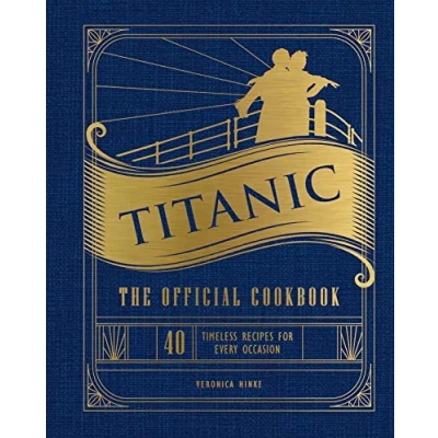 Afbeelding van Titanic: The Official Cookbook